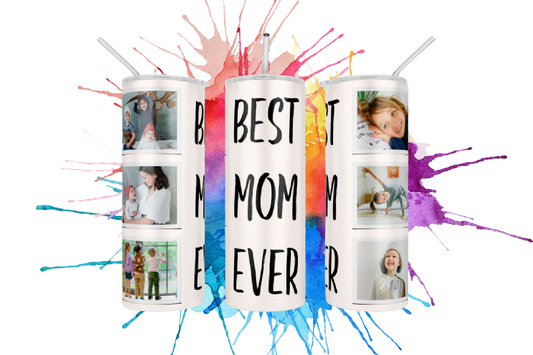 Best Mom Ever 6 Photo 20oz Tumbler